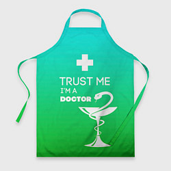 Фартук кулинарный Trust me, i'm a doctor, цвет: 3D-принт