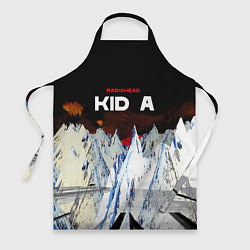 Фартук кулинарный Kid A - Radiohead, цвет: 3D-принт