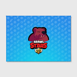 Холст прямоугольный Bear: Brawl Stars, цвет: 3D-принт — фото 2