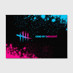 Холст прямоугольный Dead by Daylight - neon gradient: надпись и символ, цвет: 3D-принт — фото 2
