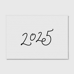 Холст прямоугольный Цифры 2025 монолайн, цвет: 3D-принт — фото 2