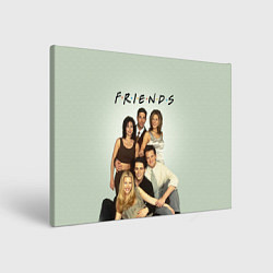 Холст прямоугольный Американский сериал - Друзья, цвет: 3D-принт