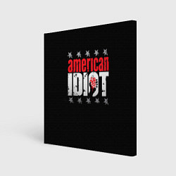 Холст квадратный Green Day: American idiot, цвет: 3D-принт