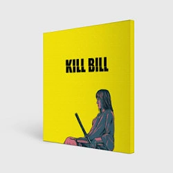 Холст квадратный Kill Bill, цвет: 3D-принт