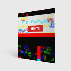 Холст квадратный Hentai Glitch 4, цвет: 3D-принт