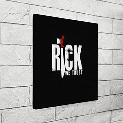 Холст квадратный In Rick We Trust, цвет: 3D-принт — фото 2