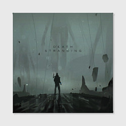 Холст квадратный Death Stranding, цвет: 3D-принт — фото 2