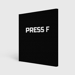 Холст квадратный Футболка с надписью PRESS F, цвет: 3D-принт