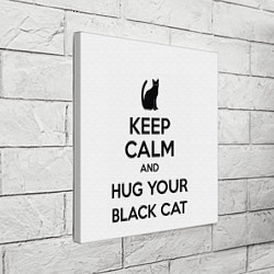 Холст квадратный Обними своего черного кота, цвет: 3D-принт — фото 2