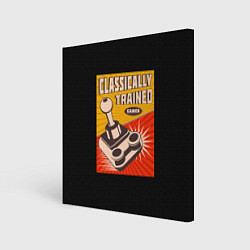 Холст квадратный Classically Trained, цвет: 3D-принт