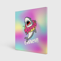 Холст квадратный Акула с пончиком Сrunch, цвет: 3D-принт