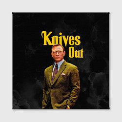 Холст квадратный Достать ножи Knives Out, цвет: 3D-принт — фото 2