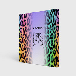 Холст квадратный Котик MEOW на радужном леопарде принт, цвет: 3D-принт