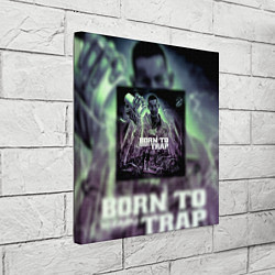 Холст квадратный Born To Trap Kizaru Альбом Кизару, цвет: 3D-принт — фото 2