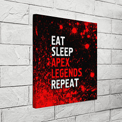 Холст квадратный Eat Sleep Apex Legends Repeat Краска, цвет: 3D-принт — фото 2