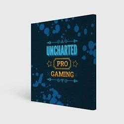 Холст квадратный Uncharted Gaming PRO, цвет: 3D-принт