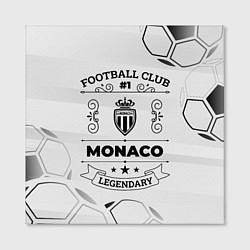 Холст квадратный Monaco Football Club Number 1 Legendary, цвет: 3D-принт — фото 2