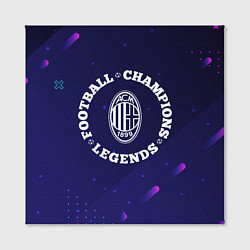 Холст квадратный Символ AC Milan и круглая надпись Football Legends, цвет: 3D-принт — фото 2