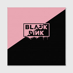 Холст квадратный BLACKPINK BIG LOGO, цвет: 3D-принт — фото 2
