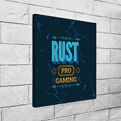 Холст квадратный Игра Rust: PRO Gaming, цвет: 3D-принт — фото 2