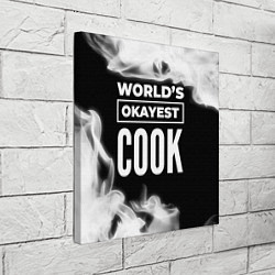 Холст квадратный Worlds okayest cook - dark, цвет: 3D-принт — фото 2