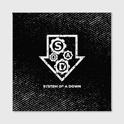 Холст квадратный System of a Down с потертостями на темном фоне, цвет: 3D-принт — фото 2