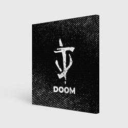 Холст квадратный Doom с потертостями на темном фоне, цвет: 3D-принт