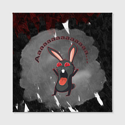 Холст квадратный Черный кролик вопит как сумасшедший, цвет: 3D-принт — фото 2