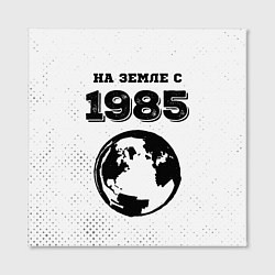 Холст квадратный На Земле с 1985: краска на светлом, цвет: 3D-принт — фото 2