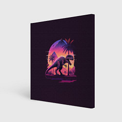 Холст квадратный Retrowave Trex, цвет: 3D-принт