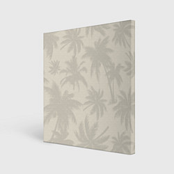 Холст квадратный Бежевые пальмы паттерн, цвет: 3D-принт