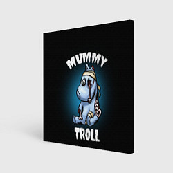 Холст квадратный Mummy troll, цвет: 3D-принт