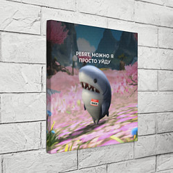 Холст квадратный Ребят, можно я просто уйду - забавная акула Вика, цвет: 3D-принт — фото 2