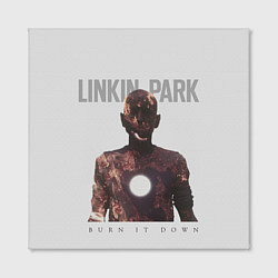 Холст квадратный Linkin Park: Burn it down, цвет: 3D-принт — фото 2