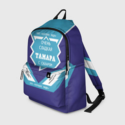 Рюкзак Очень сладкая Тамара, цвет: 3D-принт