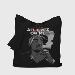 Сумка-шопер 2Pac: All Eyez On me, цвет: 3D-принт