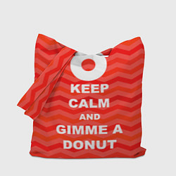 Сумка-шопер Keep Calm & Gimme a donut, цвет: 3D-принт