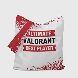 Сумка-шопер Valorant: Best Player Ultimate, цвет: 3D-принт