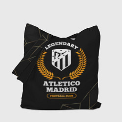 Сумка-шопер Лого Atletico Madrid и надпись legendary football, цвет: 3D-принт