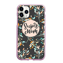 Чехол iPhone 11 Pro матовый Super mom, цвет: 3D-розовый