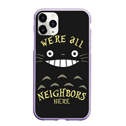 Чехол iPhone 11 Pro матовый Were all Nelghbors