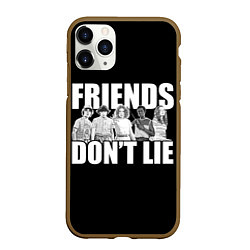 Чехол iPhone 11 Pro матовый Friends Dont Lie, цвет: 3D-коричневый