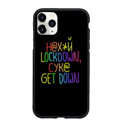 Чехол iPhone 11 Pro матовый Н Х*Й LOCKDOWN, СУК GET DOWN