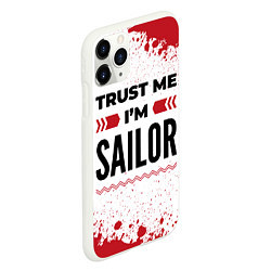 Чехол iPhone 11 Pro матовый Trust me Im sailor white, цвет: 3D-белый — фото 2