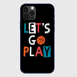 Чехол для iPhone 12 Pro Max Let is go play, цвет: 3D-черный