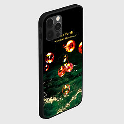 Чехол для iPhone 12 Pro Max Who Do We Think We Are - Deep Purple, цвет: 3D-черный — фото 2