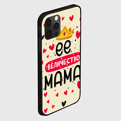 Чехол для iPhone 12 Pro Max Её величество мама корона, цвет: 3D-черный — фото 2
