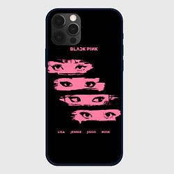 Чехол для iPhone 12 Pro Max Blackpink Eyes, цвет: 3D-черный