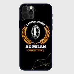 Чехол для iPhone 12 Pro Max Лого AC Milan и надпись legendary football club на, цвет: 3D-черный