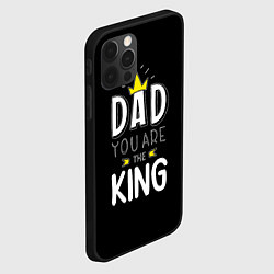 Чехол для iPhone 12 Pro Dad you are the King, цвет: 3D-черный — фото 2